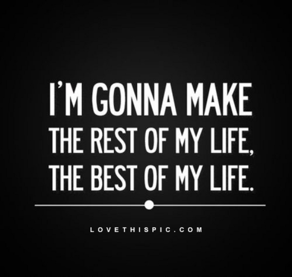 The Rest Of My Life