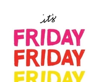 Its friday