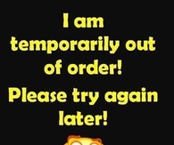 I am out of order