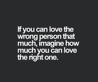 Love the right person