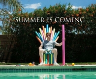Summer is coming