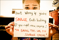 Dont worry if youre single