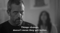 Things change, doesnt mean they get better