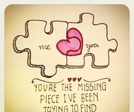 Youre the missing piece ive been trying to find