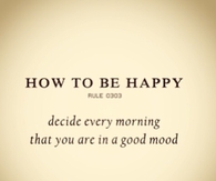 How to be happy