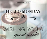 Hello Monday