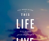 Strong enough to live this live