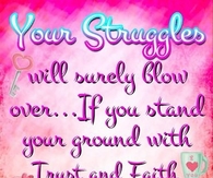 Your Struggles