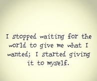 Giving it to myself