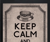 Keep calm and have tea