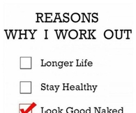 Reasons why I work out