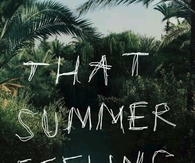 That summer feeling