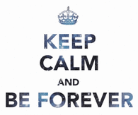 Keep calm and be forever young