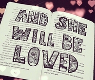 And she will be loved