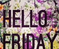 Hello Friday