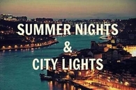 Summer Nights and City Lights