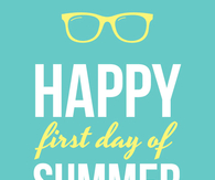 Happy First Day of Summer