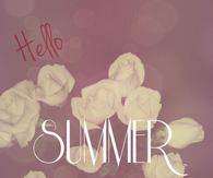 Hello Summer