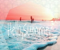 Hello Summer