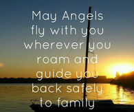 may angels fly with you