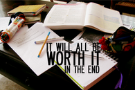 It will all be worth it in the end