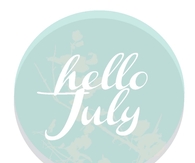 Hello July
