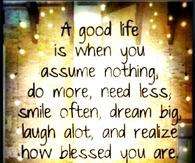 A Good life