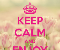Keep calm and enjoy summer