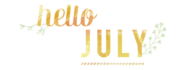Hello July