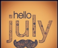 Hello July
