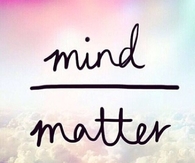 Mind Matter