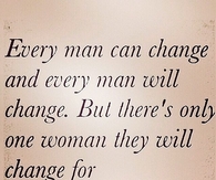 Every Man Can Change