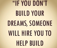 If You Dont Build Your Dreams