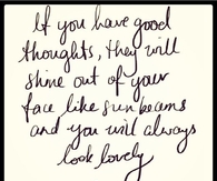 IF You Have Good Thoughts