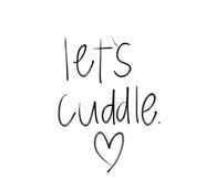 Lets Cuddle