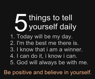 5 things to tell yourself daily