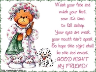 Wash your face and wash your feet, now it's time to fall asleep