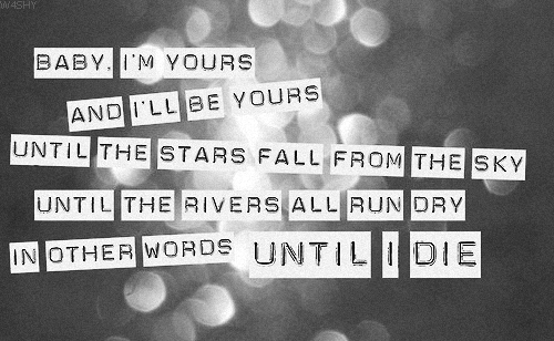 Baby I'm yours