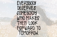 Everybody deserves somebody