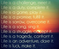 Life is