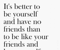 Its Better to Be Yourself