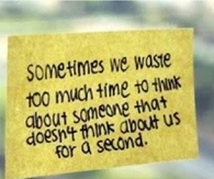Sometimes we waste too much time