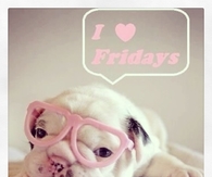 I love fridays