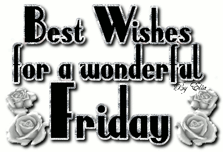 Best Wishes for a Wonderful Friday