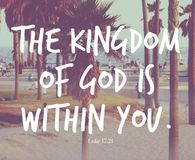 The kingdom of God is within you