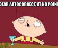 Dear auto correct