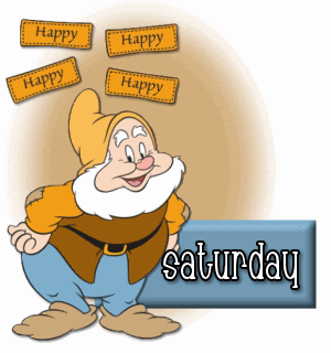 Happy Saturday