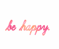 Be Happy