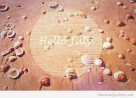 Hello July