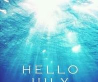 Hello July